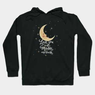 Love You To The Moon And Back Gift For Mother From Son Daughter For Girlfriend For Boyfriend Wife Husband Hoodie